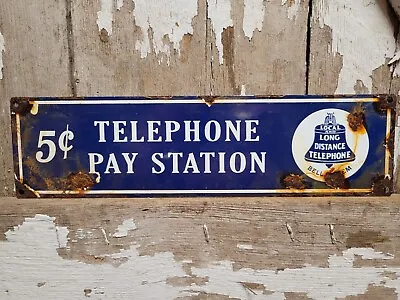 Vintage Telephone Porcelain Sign Bell System Pay Phone Station Local Long 15  • $164.46