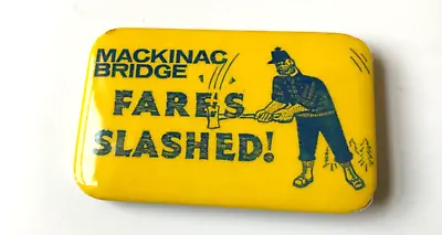 Vintage Michigan Mackinac Bridge Paul Bunyan Pinback Pin • $29.99
