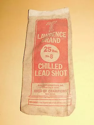 Vintage Shotgun   Lawrence Brand 25 Lbs No. 8 Chilled Lead Shot Bag ** Empty** • $27.99
