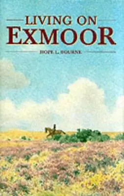 Living On Exmoor • £20.02