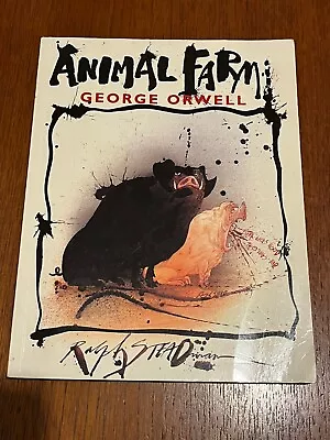 Animal Farm George Orwell Illustrated By Ralph Steadman 1995 Secker & Warburg  • £19