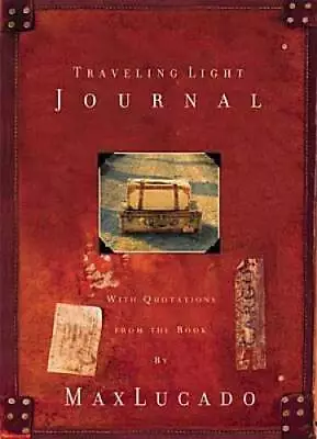 Traveling Light Journal - Hardcover By Lucado Max - GOOD • $4.07