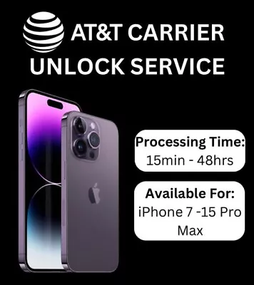 NETWORK UNLOCK SERVICE AT&T ATT For IPHONE 15 14 13 12 11 X ALL • $9.99