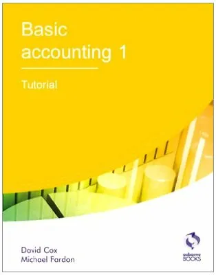 Basic Accounting 1 Tutorial (AAT Accounting - Level 2 Certifica .9781905777242 • £2.74