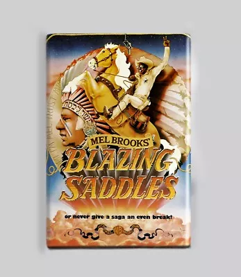 BLAZING SADDLES (1974) - 2  X 3  MOVIE POSTER MAGNET (70s Mel Brooks Comedy) • $6.99