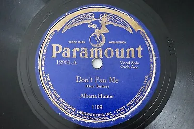 $20.50 • Buy Alberta Hunter Don't Pan Me & Daddy Blues 78RPM Paramount 1108    