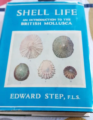 £20 • Buy Shell Life . Wayside And Woodland Series . By Edward Step.  Good Condition.