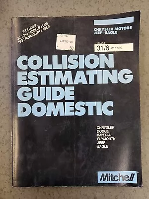 MITCHELL COLLISION ESTIMATING GUIDE DOMESTIC Dodge Etc SEPT 1989 VOLUME 31/6 • $5