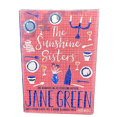 The Sunshine Sisters By Jane Green (Hardcover 2017) • £8.78