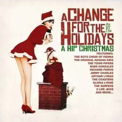 Various Artists A Change For The Holidays: A Hip Christmas (CD) • $20.10