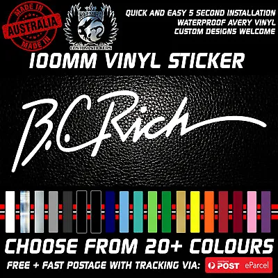 BC RICH Guitars Vinyl Sticker Only Decal 100mm Wide Multiple Colour Choices • $7.99