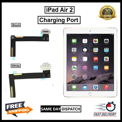 For IPad Air 2 (A1566) Charging Port Flex Replacement Dock Connector • £4.99