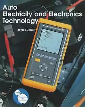 Auto Electricity And Electronics - Paperback By Duffy James E. - Good • $12.10