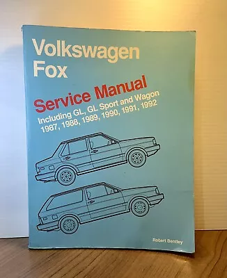1987-1992 Volkswagen VW FOX Service Manual Bentley GL/GL SPORT & WAGON 88 89 90+ • $29.98