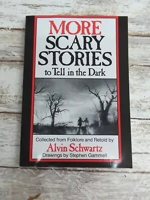 Scary Stories Ser.: More Scary Stories To Tell In The Dark By Alvin Schwartz... • $9.86