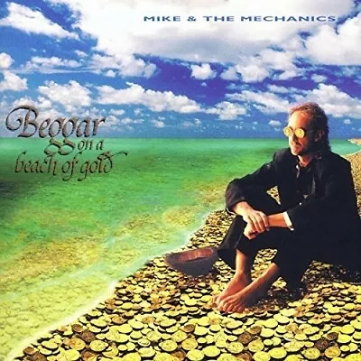 Beggar On A Beach Of Gold By Mike & The Mechanics (CD 2017) • $16.75