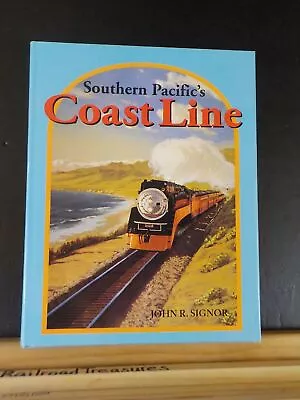Southern Pacific's Coast Line By John Signor SP W/ Dust Jacket • $90