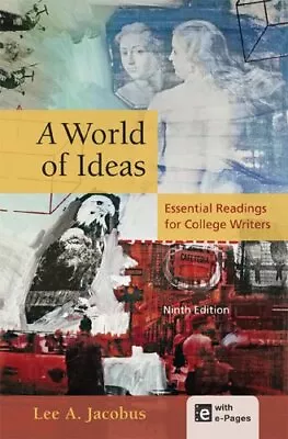 A World Of Ideas: Essential Readings For College Writers • $9.55