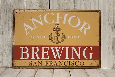Anchor Brewing Tin Sign Metal San Francisco Beer Brewery Man Cave Irish Pub   • $10.77