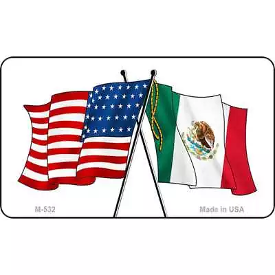 USA Mexico Crossed Flags Novelty Metal Magnet M-532 • $8.99