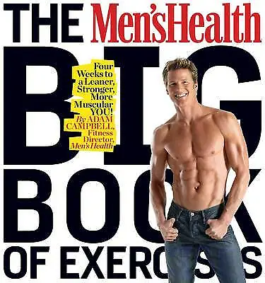 Campbell Adam : Mens Health Big Book Of Exercises Expertly Refurbished Product • £3.35