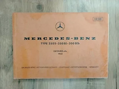 Mercedes Type 250S 250SE 300SEB Parts Catalog A 1965 • $20