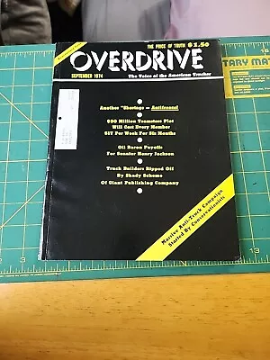 Sept. 1974 OVERDRIVE TRUCKER MAGAZINE Kenworth Peterbilt Marmon Mack Etc • $21.21