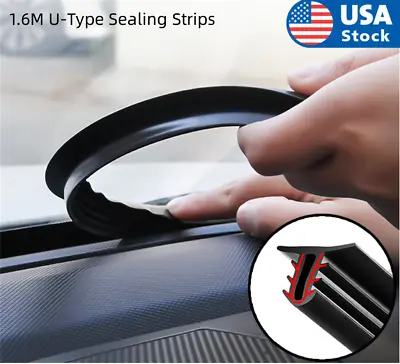 Universal 1.6M U Type Car Rubber Sound Seal Strip Dashboard Edges Sealing Strips • $8.82
