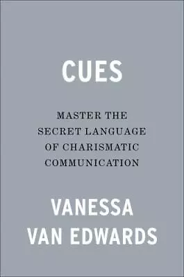 Cues: Master The Secret Language Of Charismatic Communication • $12.45