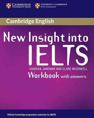 New Insight Into IELTS Workbook With Answers 9780521680905 | Brand New • £23.28