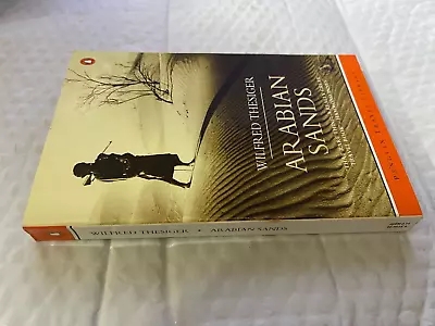Wilfred Thesiger Arabian Sands Penguin Classic Paperback • $7.99