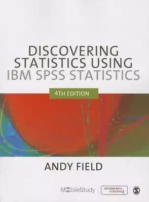 Discovering Statistics Using IBM SPSS Statistics By Andy Field: Used • $9.88