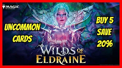 WILDS OF ELDRAINE Magic The Gathering UNCOMMON CARDS Including FOIL • £0.99