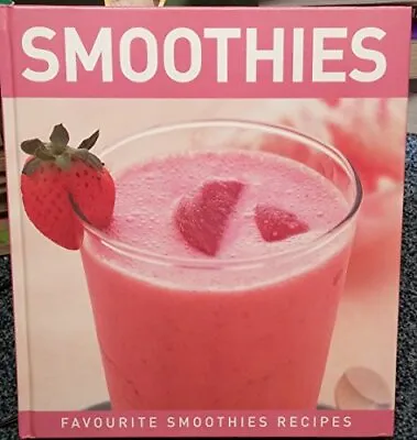 Smoothies - Favourite Smoothies Recipes Book The Cheap Fast Free Post • £3.49