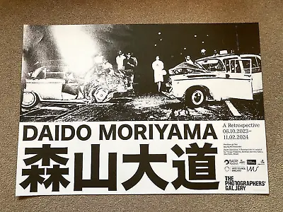 Daido Moriyama A Retrospective Accident Poster 2023-24 • £75