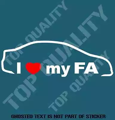 I Love My Fa Decal Sticker To Suit Honda Jdm Rally Drift Decals Stickers • $5.50