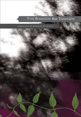 Rue Traversiere By Yves Bonnefoy 9780857422279 | Brand New | Free UK Shipping • £16