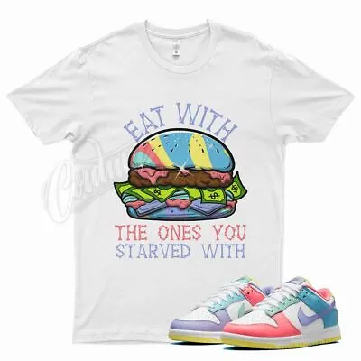 White EAT T Shirt For N Dunk Low Candy Soft Pink Easter Sunset Pulse Glow • $26.99