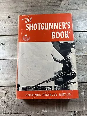 1958 Antique Weapons Shooting Guide  The Shotgunners' Book  Illustrated • $25