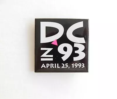 Vintage 1993 March On Washington Gay Rights  DC In 93  Pinback Button Pride Pin • $18.95