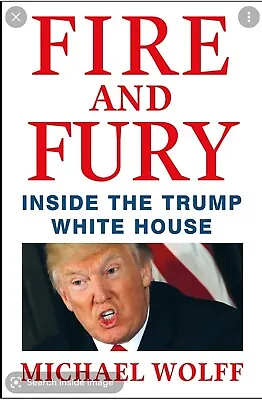 $78.98 • Buy Fire And Fury : Inside The Trump White House By Michael Wolff (2018,)