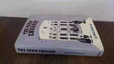 			Paris Embassy Gladwyn Cynthia Collins 1976 Hardcover		 • £8.18