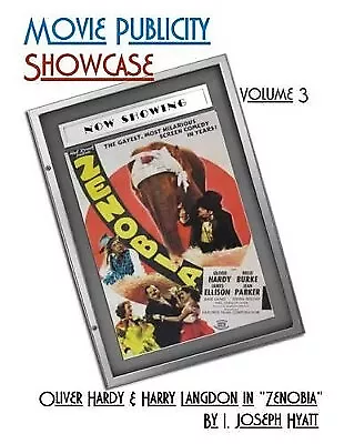 Movie Publicity Showcase Volume 3: Oliver Hardy & Harry Langdon In "Zeno... • £11.08