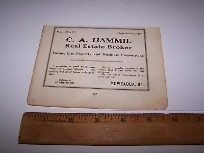 1918 C.A. HAMMIL REAL ESTATE BROKER Paper Ad MOWEAQUA ILLINOIS • $15