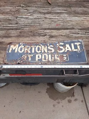 VintageAntique Embossed Mortons Salt It Pours Metal Sign 10x27 USED Original  • $185