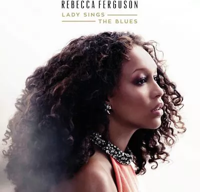 Rebecca Ferguson - Lady Sings The Blues (CD) - PRE-OWNED • £3.47