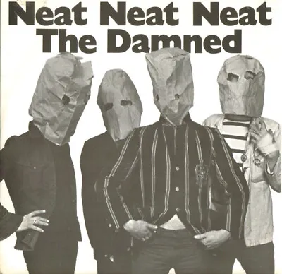 The Damned - Neat Neat Neat (7  Single) • £71.49