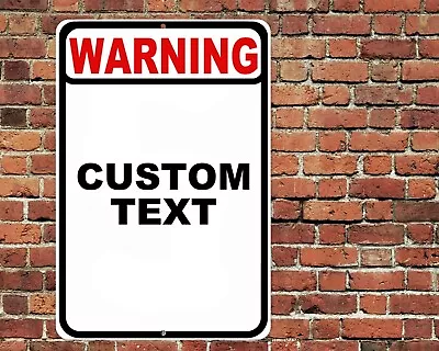 Custom Warning Sign Metal Aluminum 8 X12  Personalized Text Home Office • $14.35