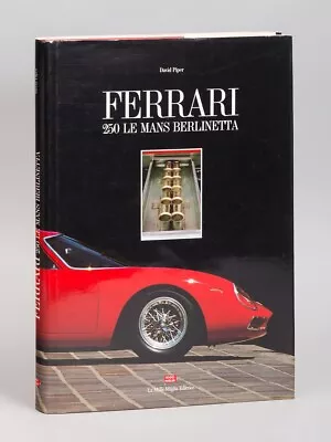 Ferrari - 250 Le Mans Berlinetta By David Piper • $265