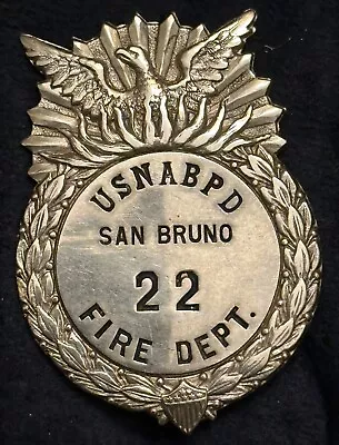 US Navy Advanced Base Personnel Depot San Bruno CA Fire Department Badge • $64.99